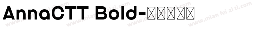 AnnaCTT Bold字体转换